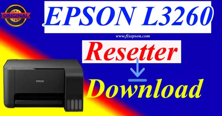 Epson L3260 Resetter Zip File free download