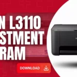 FREE RESETTER DOWNLOAD Epson Adjustment Program L3110