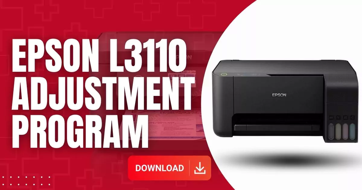 FREE Epson Adjustment Program L3110