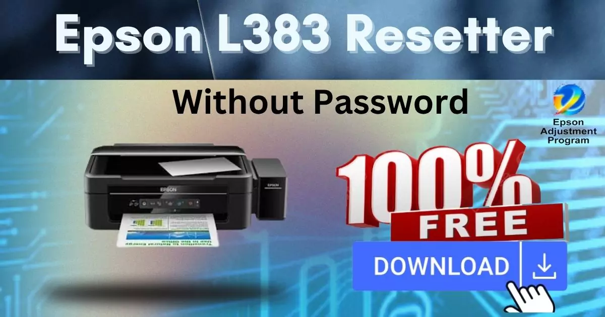 Epson l383 resetter free download without password1