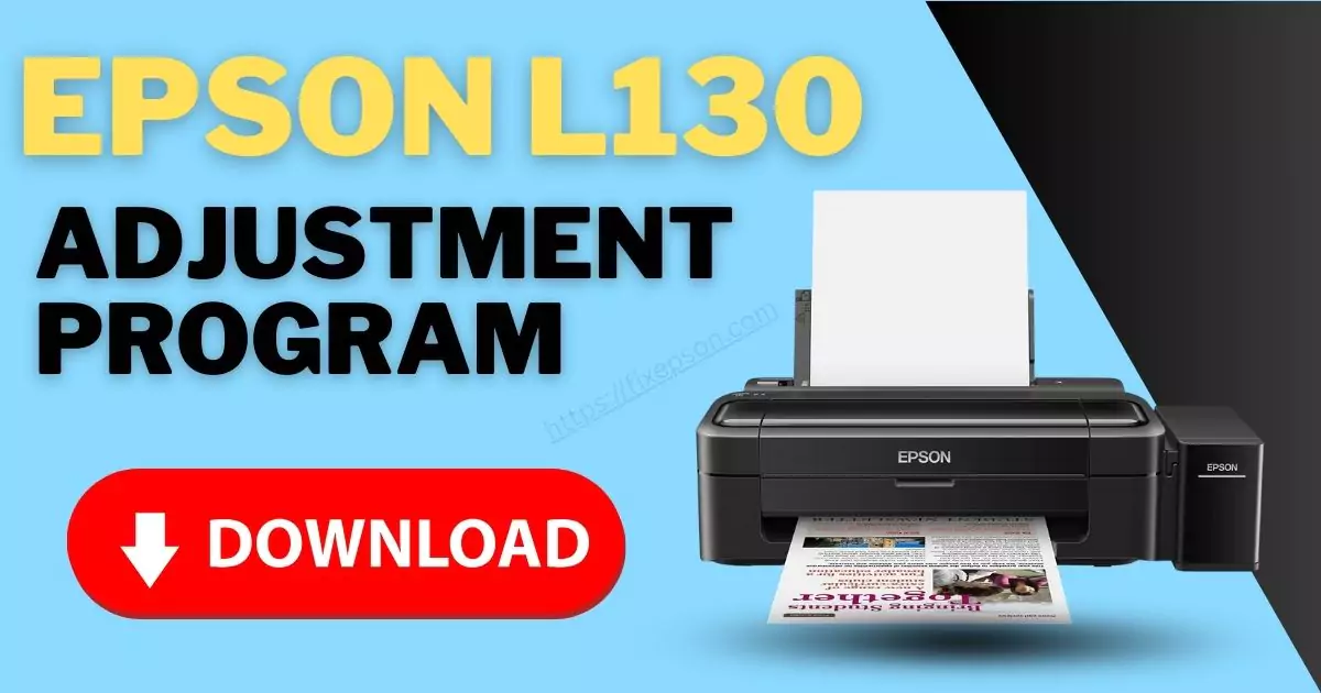 Epson L130 Adjustment Program free download